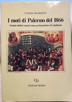 I Moti di Palermo Del 1866-verbali Della Commissione Parlamentare di Inchiesta
