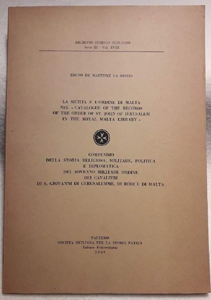 La Sicilia e L'ordine di Malta Nel "cat. Of The Records Of The Order Of St. John Of Jerusalem in The Royal Malta Library" - copertina