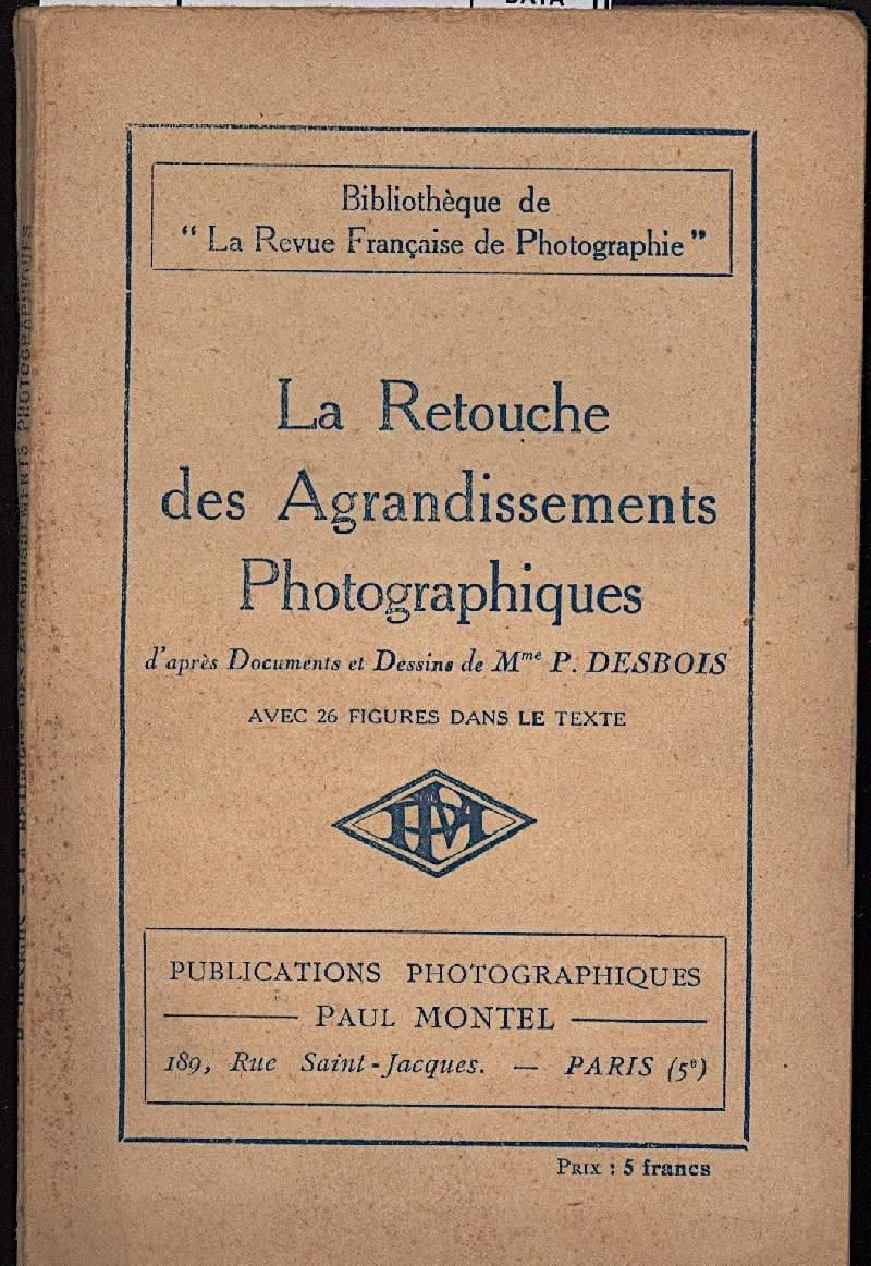 La Retouche Des Agrandissements Photographiques
