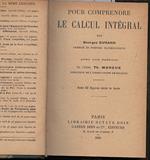 Pour Comprendre Le Calcul Integral/pour Continuer Le Calcul Integral