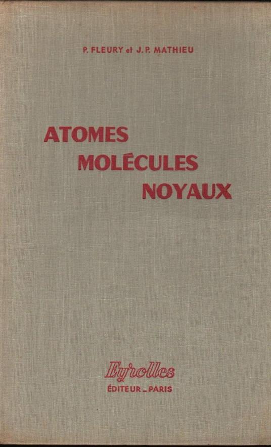 Atomes Molecules Noyaux  - copertina