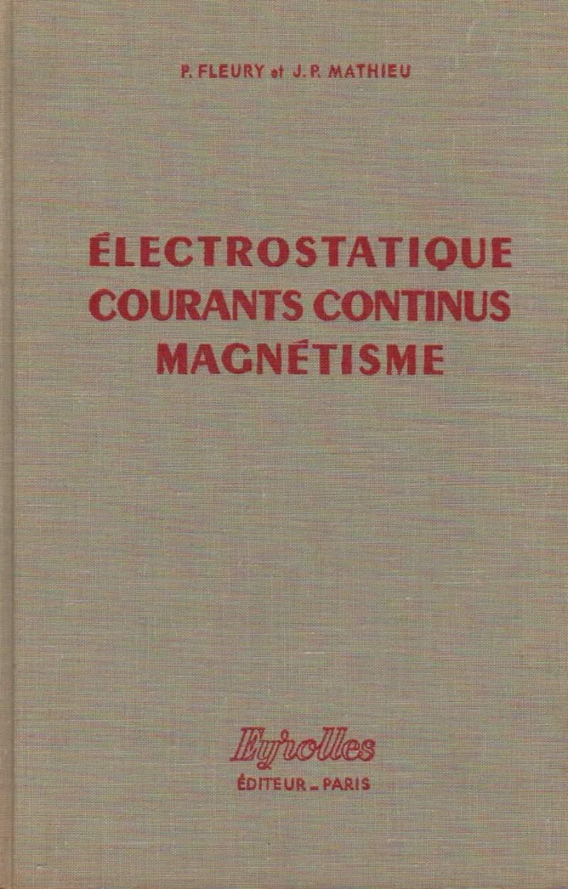 Electrostatique Courants Continus Magnetisme