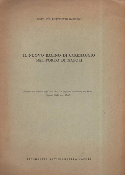 Il Nuovo Bacino di Carenaggio Nel Porto di Napoli - copertina