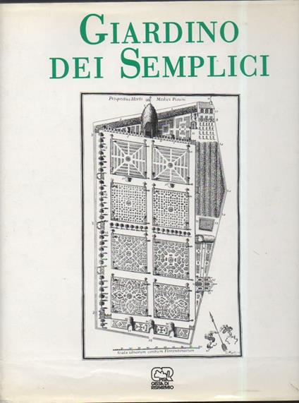 Giardino Dei Semplici-l'orto Botanico di Pisa Dal Xvi Al Xx Secolo  - copertina