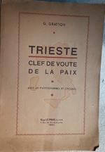 Trieste-clef De Voute De La Paix
