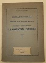 Immanentismo-introduzione Ad Una Nuova Teoria Speculativa-sunto di Gnoseologia-la Conoscenza Esteriore