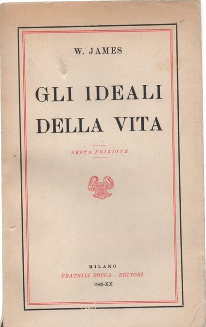 Gli Ideali Della Vita  - copertina