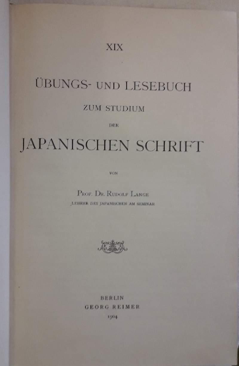 Ubungs-und Lesebuch Zum Studium Der Japanischen Schrift