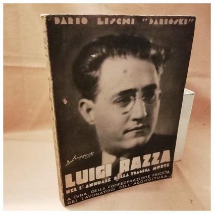 In Memoria di Luigi Razza Nel 1¡ Annuale Della Tragica Morte  - copertina