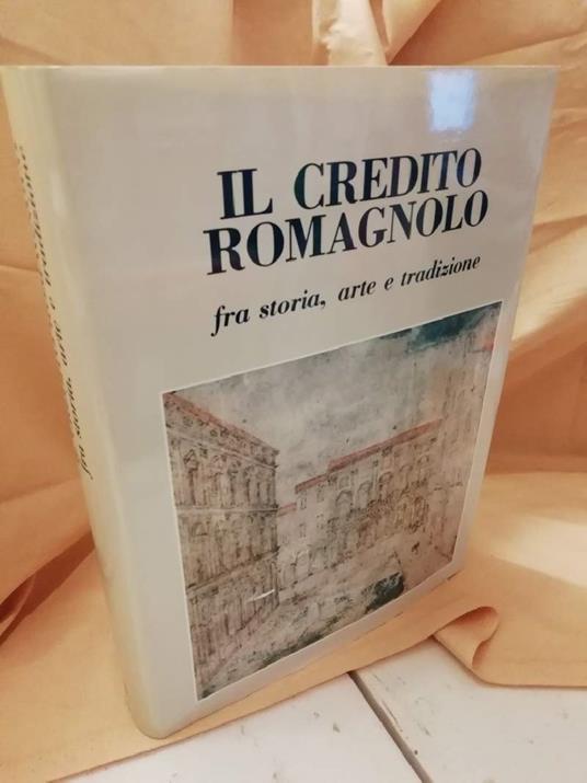 Il Credito Romagnolo fra Arte Storia e Tradizioni - copertina