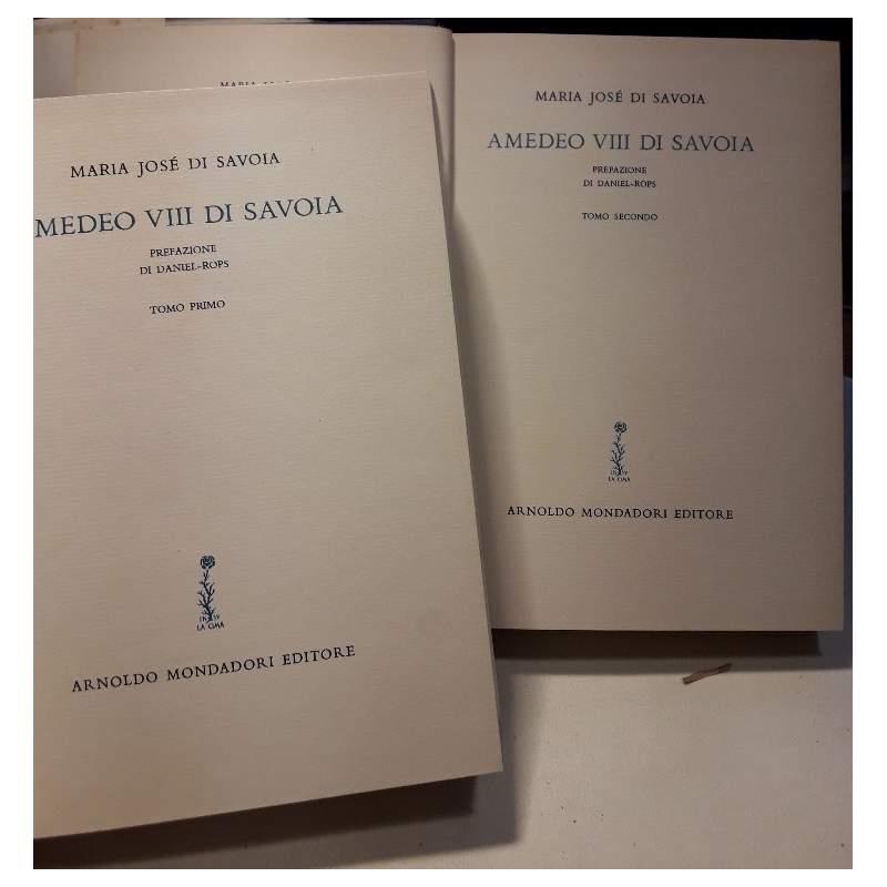 Amedeo Viii di Savoia-2 Tomi