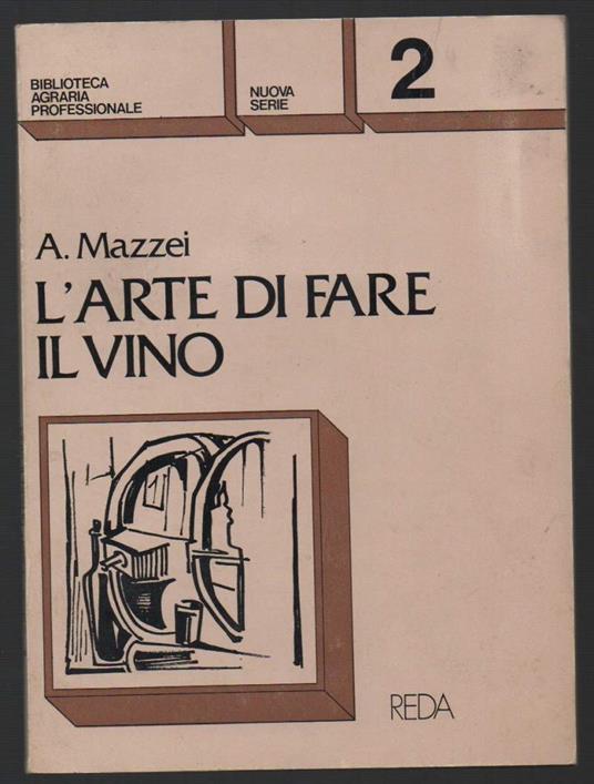 L' arte di Fare Il Vino  - copertina