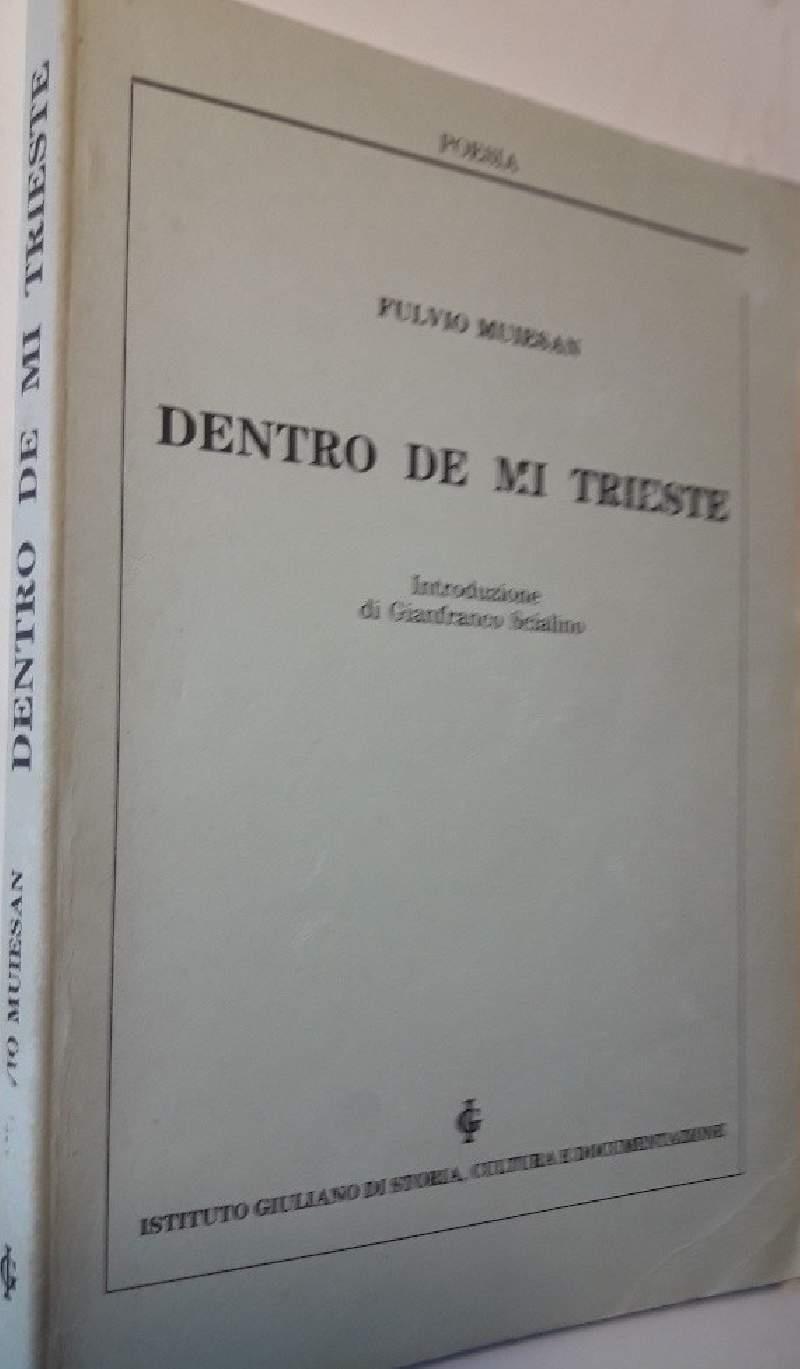 Dentro De Mi Trieste