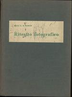 Ritratto Fotografico-ampia Trattazione di Tutti Gli Elementi Artistici e Tecnici per La Produzione di Ritratti Fotografici