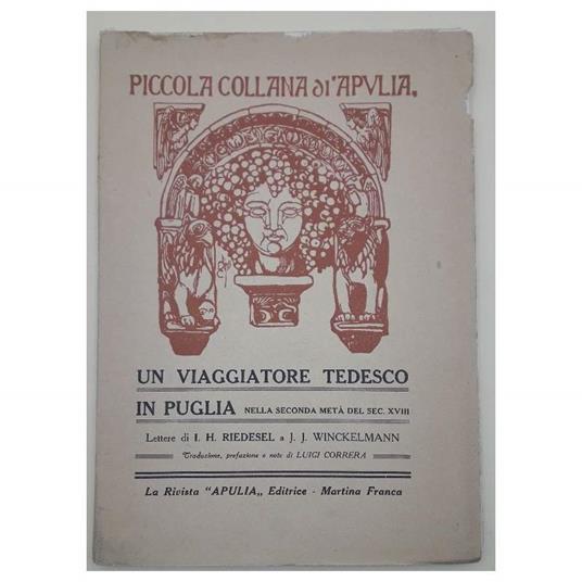 Un Viaggiatore Tedesco in Puglia Nella Seconda Metà Del Sec. Xviii - copertina