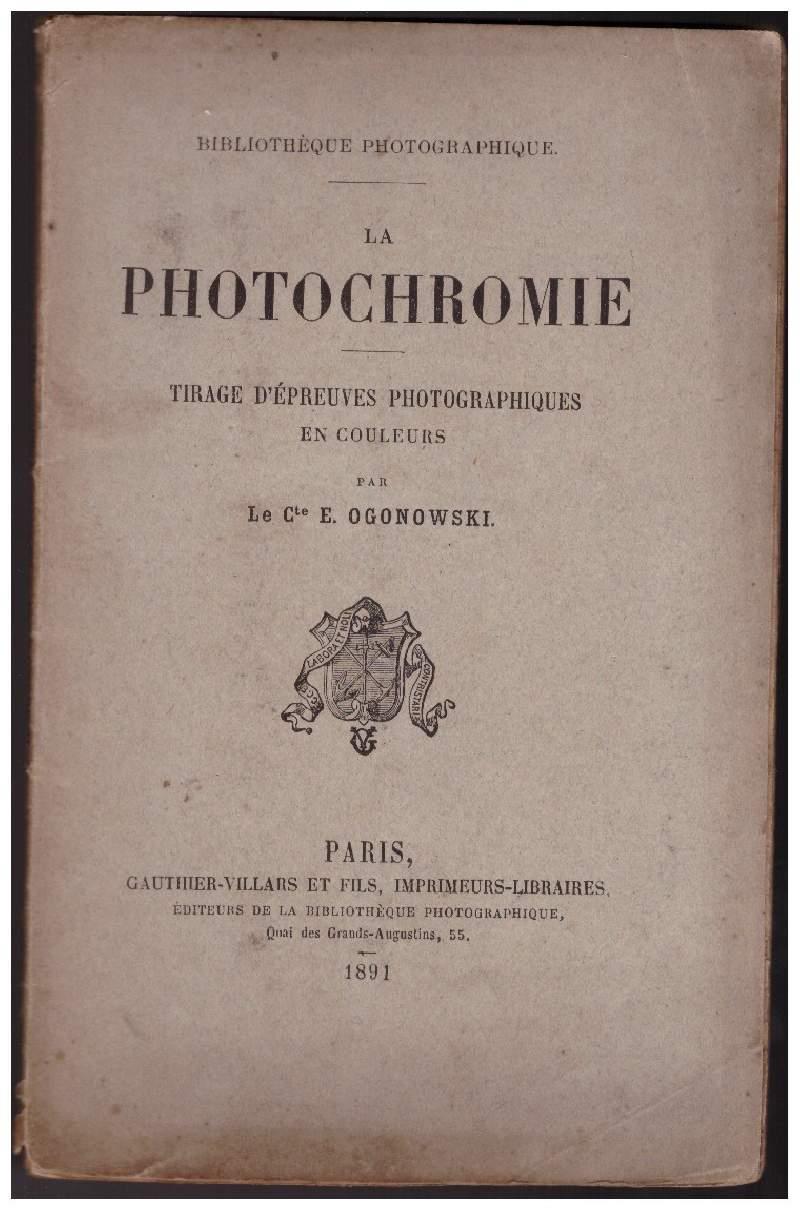 La Photochromie Tirage D'žpreuves Photographiques En Couleurs