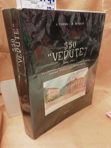 550 Vedute-1886-1914- La Cartolina Illustrata Nella Corrispondenza Postale Aperta e Gli Annullamenti1992) - copertina