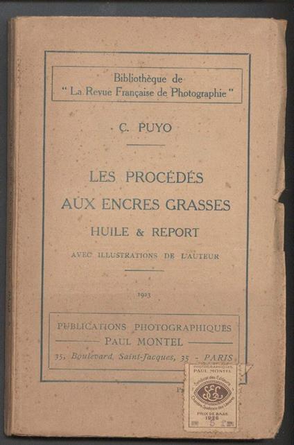 Les Procedes Aux Encres Grasses Huile &report Avec Illustrations De L'auteur - copertina