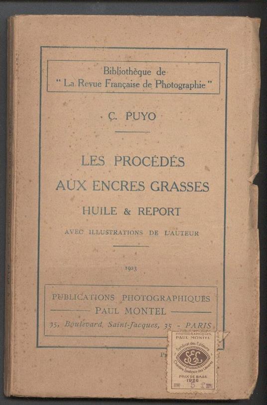 Les Procedes Aux Encres Grasses Huile &report Avec Illustrations De L'auteur - copertina