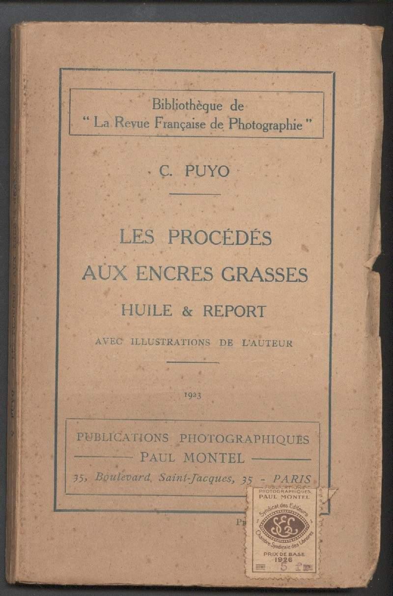 Les Procedes Aux Encres Grasses Huile &report Avec Illustrations De L'auteur