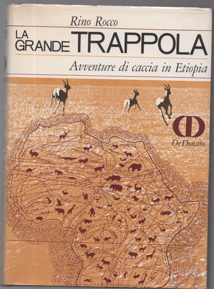 La Grande Trappola Avventure di Caccia in Etiopia - copertina