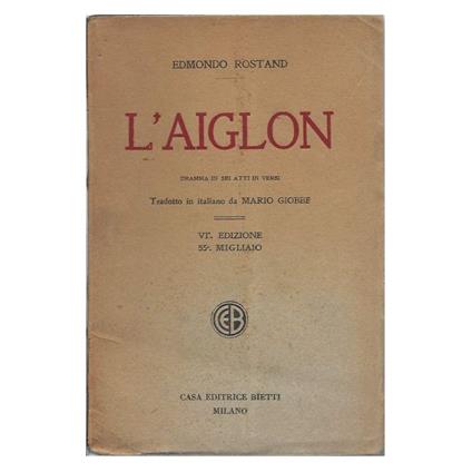 L' aiglon - Dramma in Sei Atti in Versi - copertina