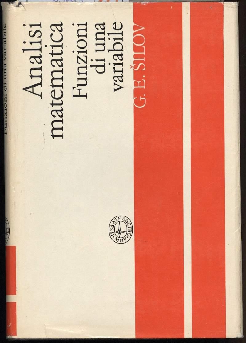 Analisi Matematica-funzioni di Una Variabile-prima e Seconda Parti