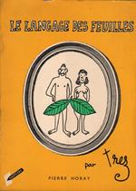 Le Langage Des Feuilles Par Trez 