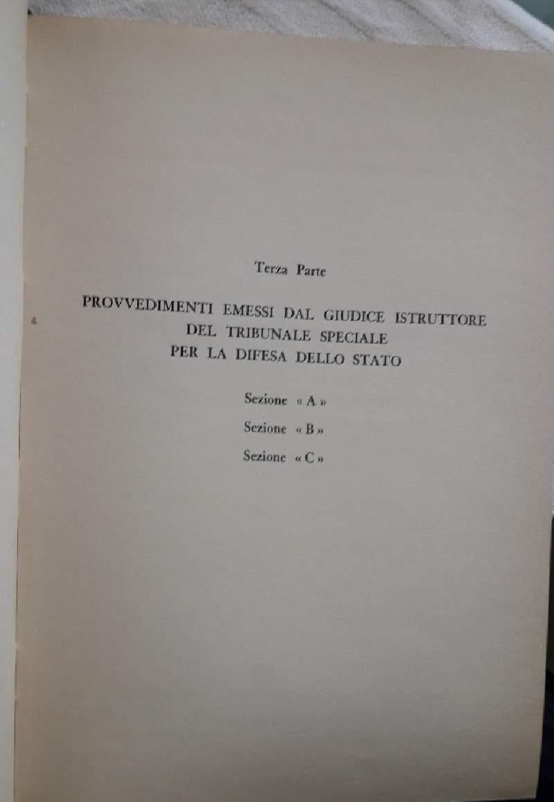 Tribunale Speciale per La Difesa Dello Stato-decisioni Emesse Nel 1928-tomo Terzo