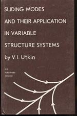 Sliding Modes And Their Application in Variable Structure Systems