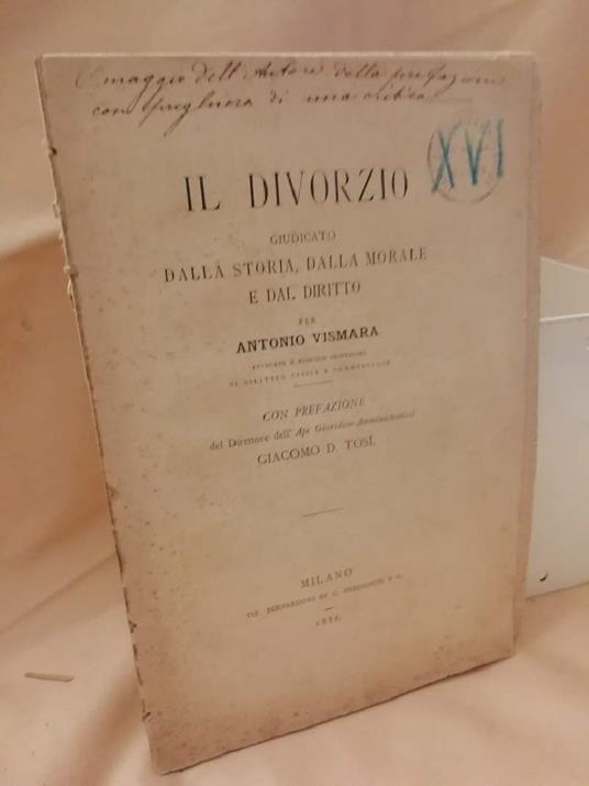 Il Divorzio Giudicato Dalla Storia, Dalla Morale e Dal Diritto  - copertina