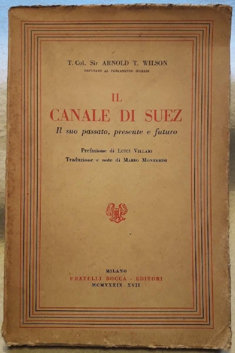 Il Canale di Suez-il Suo Passato, Presente e Futuro