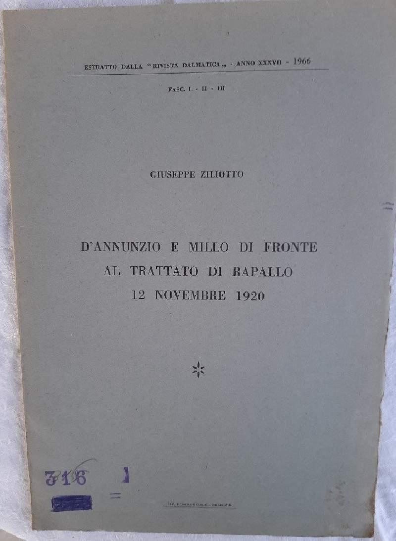D'annunzio e Millo di Fronte Al Trattato di Rapallo -12 Novembre 1920