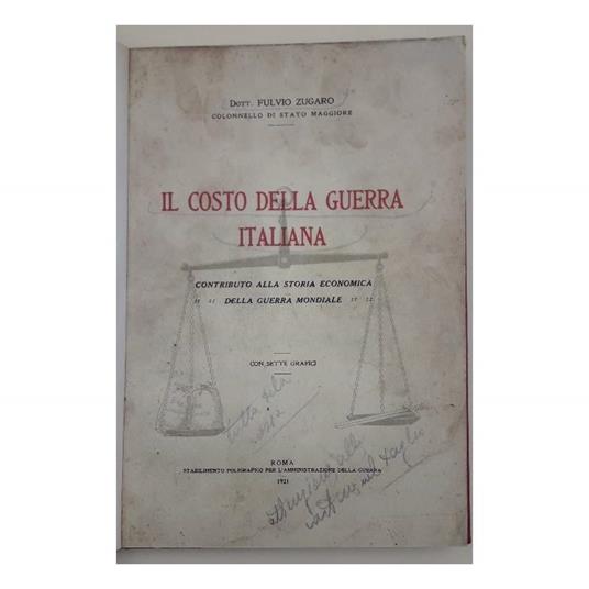 Il Costo Della Guerra Italiana-contributo Alla Storia Economica Della Guerra Mondiale - copertina