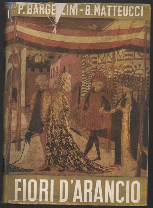 Fiori D'arancio  - Piero Bargellini - copertina