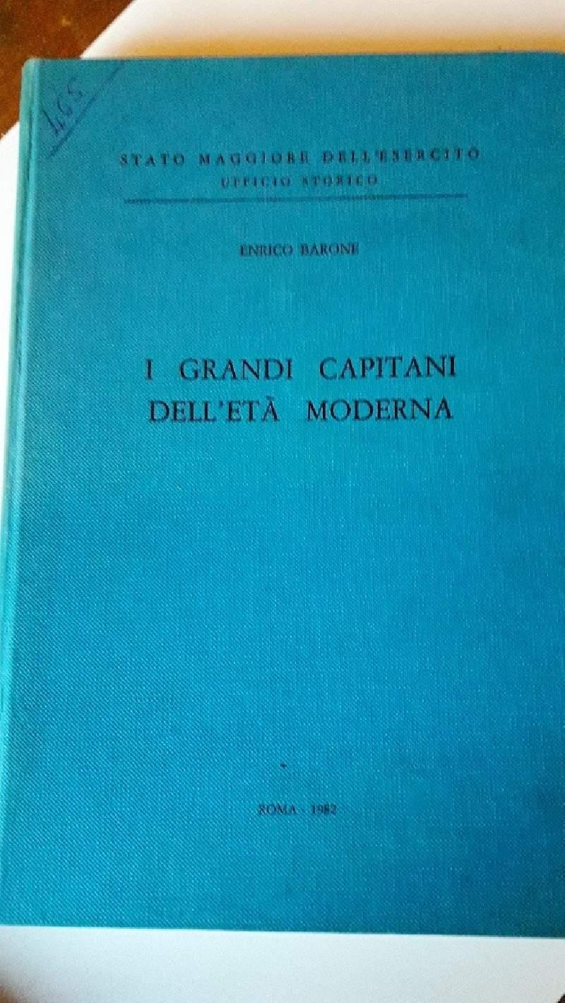 I Grandi Capitani Dell'era Moderna