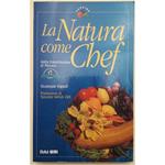 La Natura Come Chef