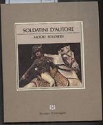 Soldatini D'autore-model Soldiers