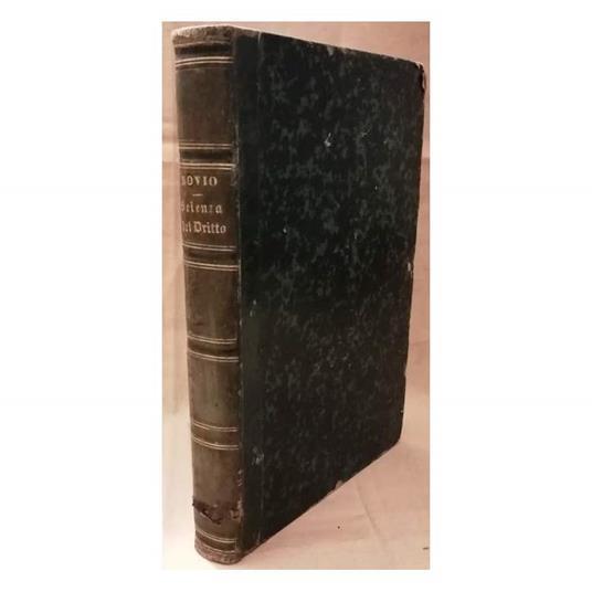 Corso di Scienza Del Dritto Dettato Nell'universitˆ di Napoli  - Giovanni Bovio - copertina