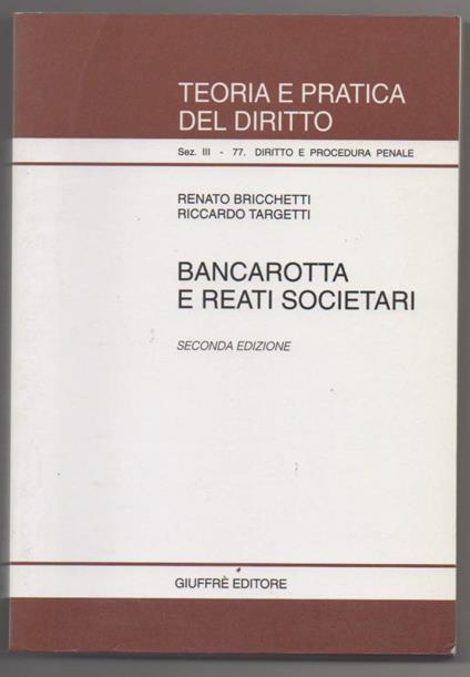 Bancarotta e Reati Societari  - Renato Bricchetti - copertina