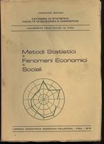 Metodi Statistici e Fenomeni Economici e Sociali