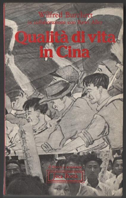 Qualità di Vita in Cina  - Wilfred Burchett - copertina