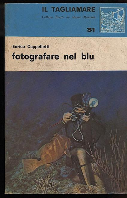 Fotografare Nel Blu - Enrico Cappelletti - copertina