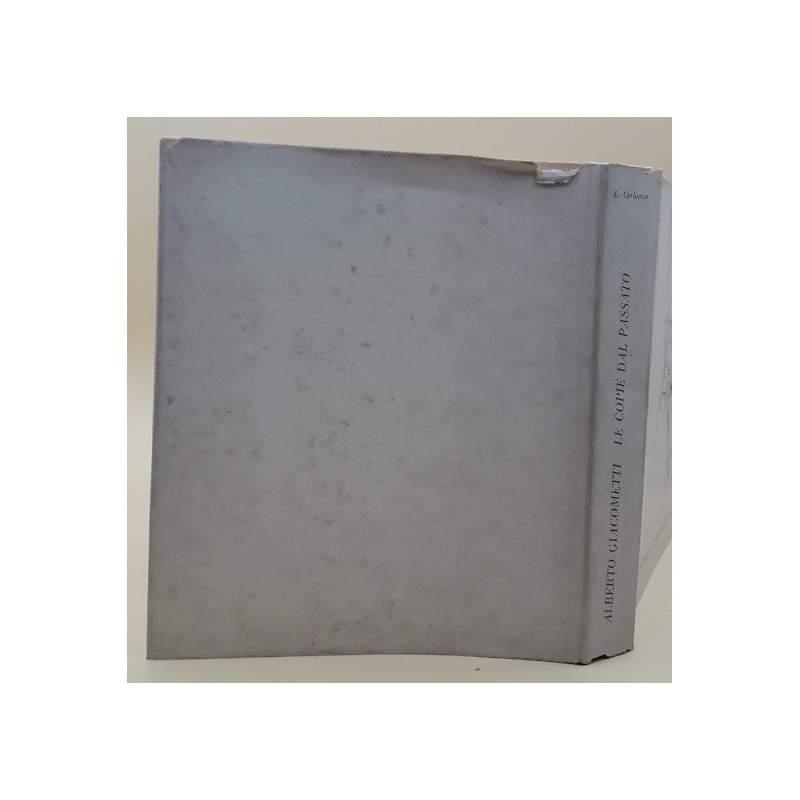 Alberto Giacometti-le Copie Del Passato