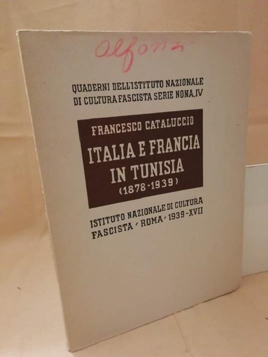 Italia e Francia in Tunisia  - Francesco Cataluccio - copertina