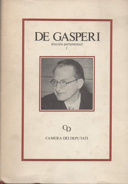De Gasperi Discorsi Parlamentari 2 Voll.  - Alcide De Gasperi - copertina