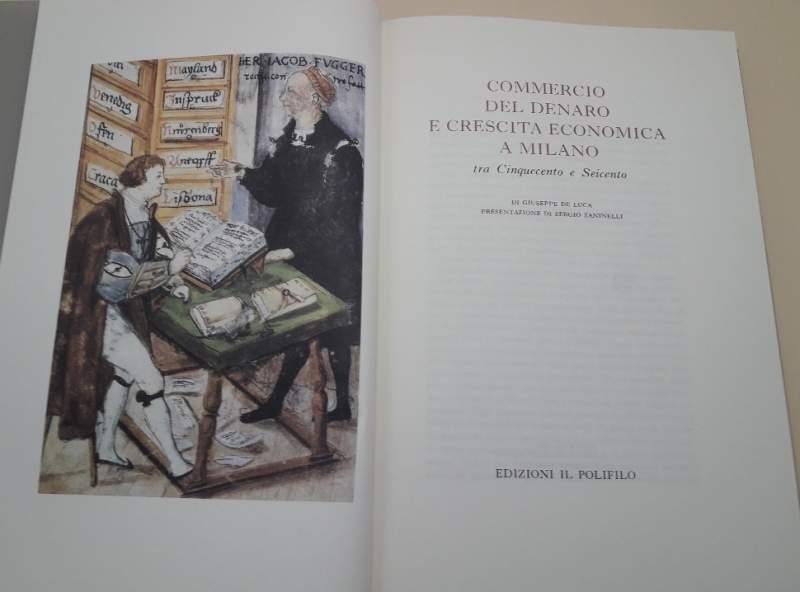 Commercio Del Denaro e Crescita Economica a Milano tra Cinquecento e Seicento