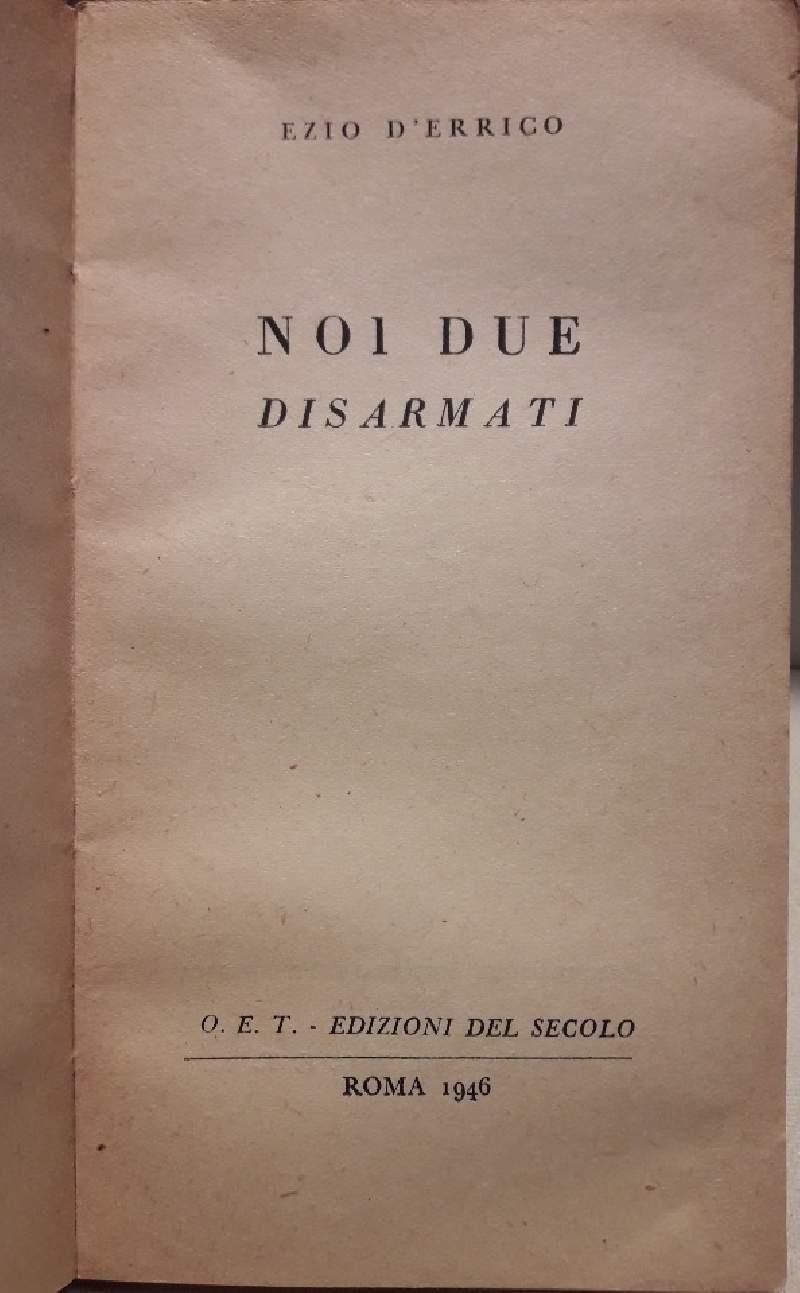 Noi Due Disarmati