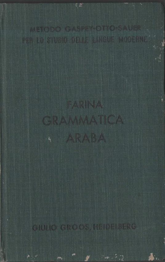 Grammatica Araba per La Lingua Letteraria - Giulio Farina - copertina