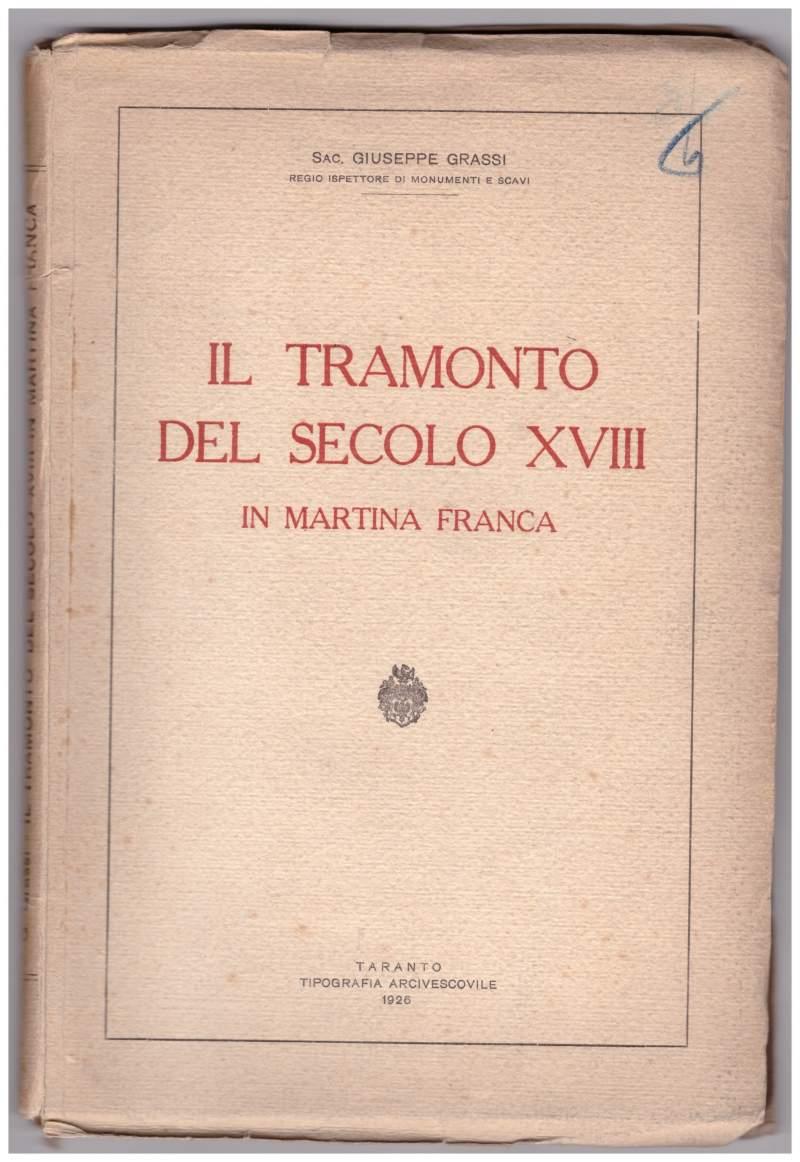 Il Tramonto Del Secolo Xviii in Martina Franca